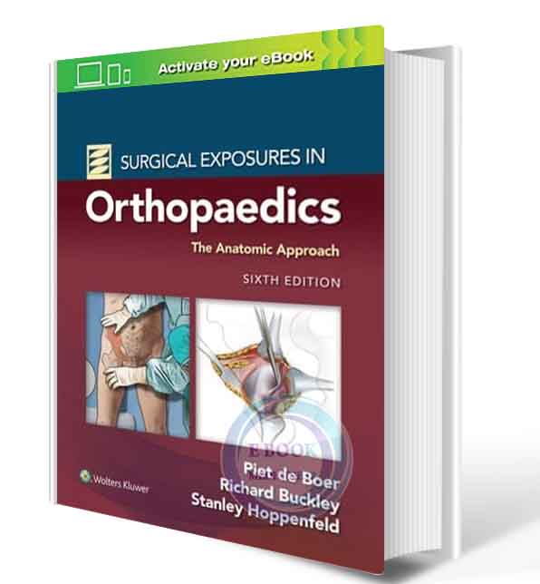 دانلود کتابSurgical Exposures in Orthopaedics: The Anatomic Approach Sixth Edition 2021 (PDF+video)